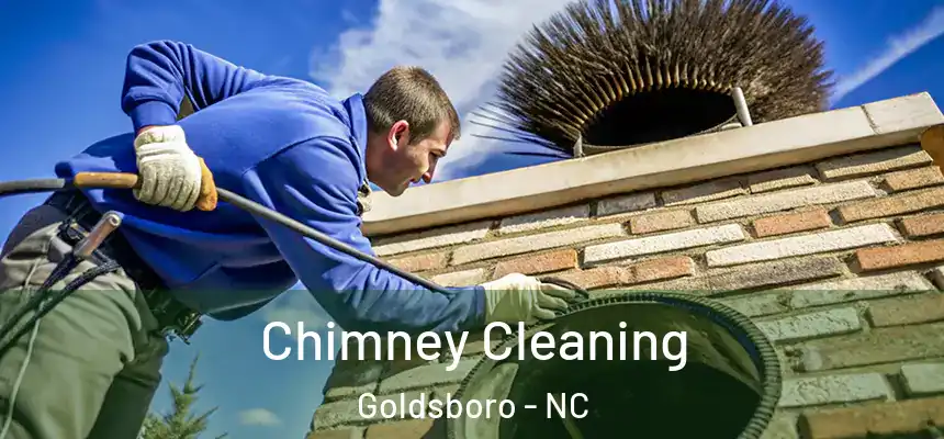  Chimney Cleaning Goldsboro - NC